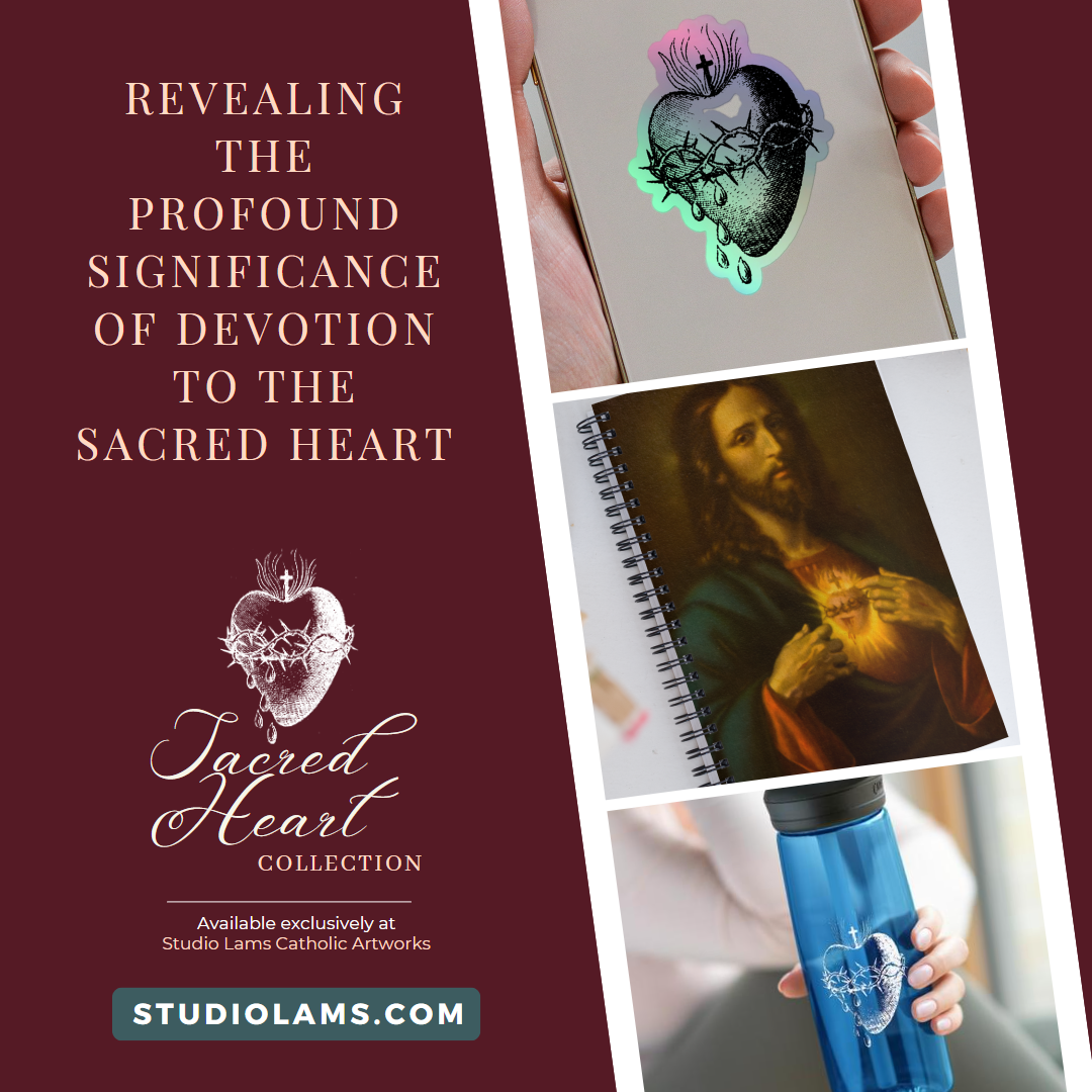 Revealing the Profound Significance of Devotion to the Sacred Heart - Sanctus Art Gallery